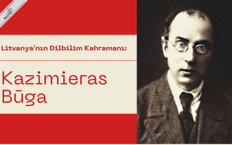 Litvanya, kendine özgü dili ve kültürel mirasıyla tanınan Baltık ülkelerinden biridir. Bu zengin mirasın korunmasına ve geliştirilmesine büyük katkılarda bulunan bir dilbilimci ve akademisyen, Kazimieras Būga, Litvanya'nın dilbilim kahramanlarından biridir.